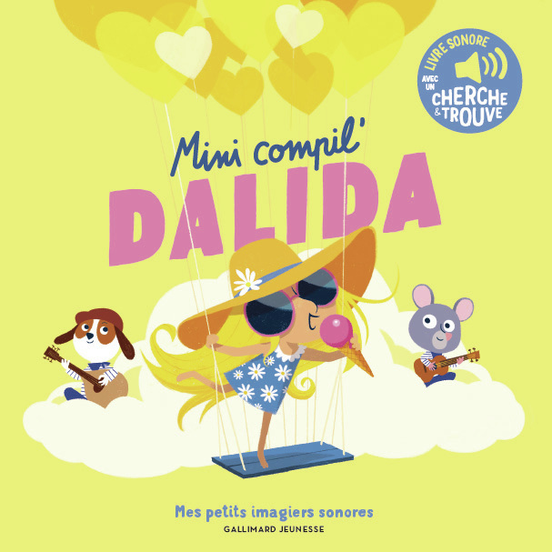 Mini compil' Dalida - Sébastien Pelon - GALLIMARD JEUNE