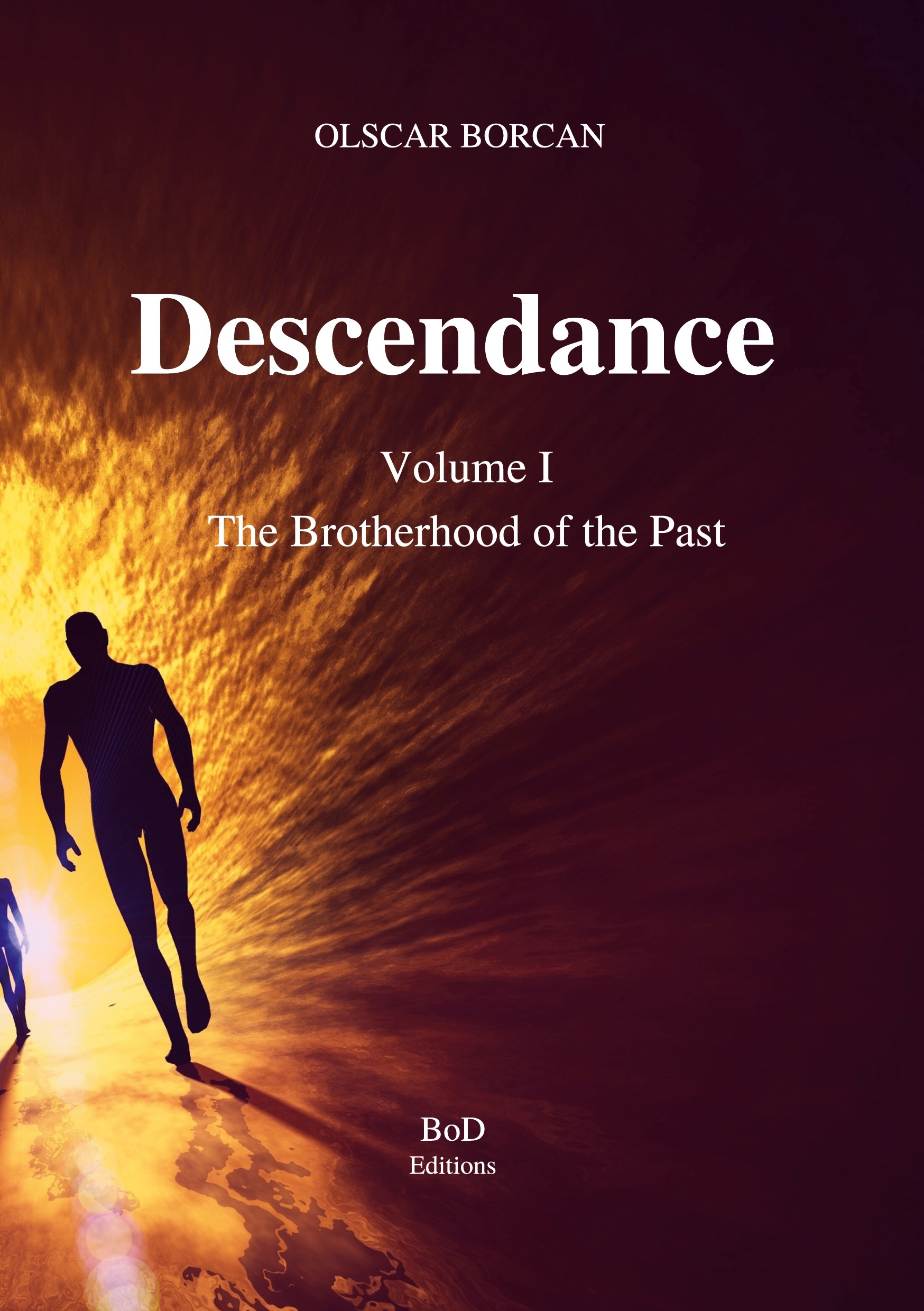 Descendance - Volume I - Olscar Borcan - BOOKS ON DEMAND
