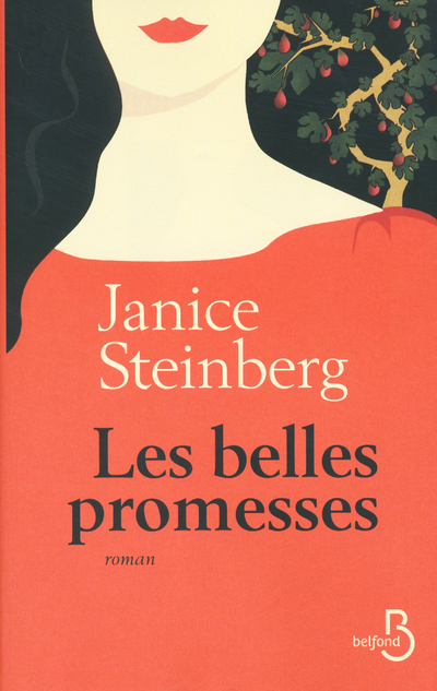Les belles promesses - Janice Steinberg - BELFOND