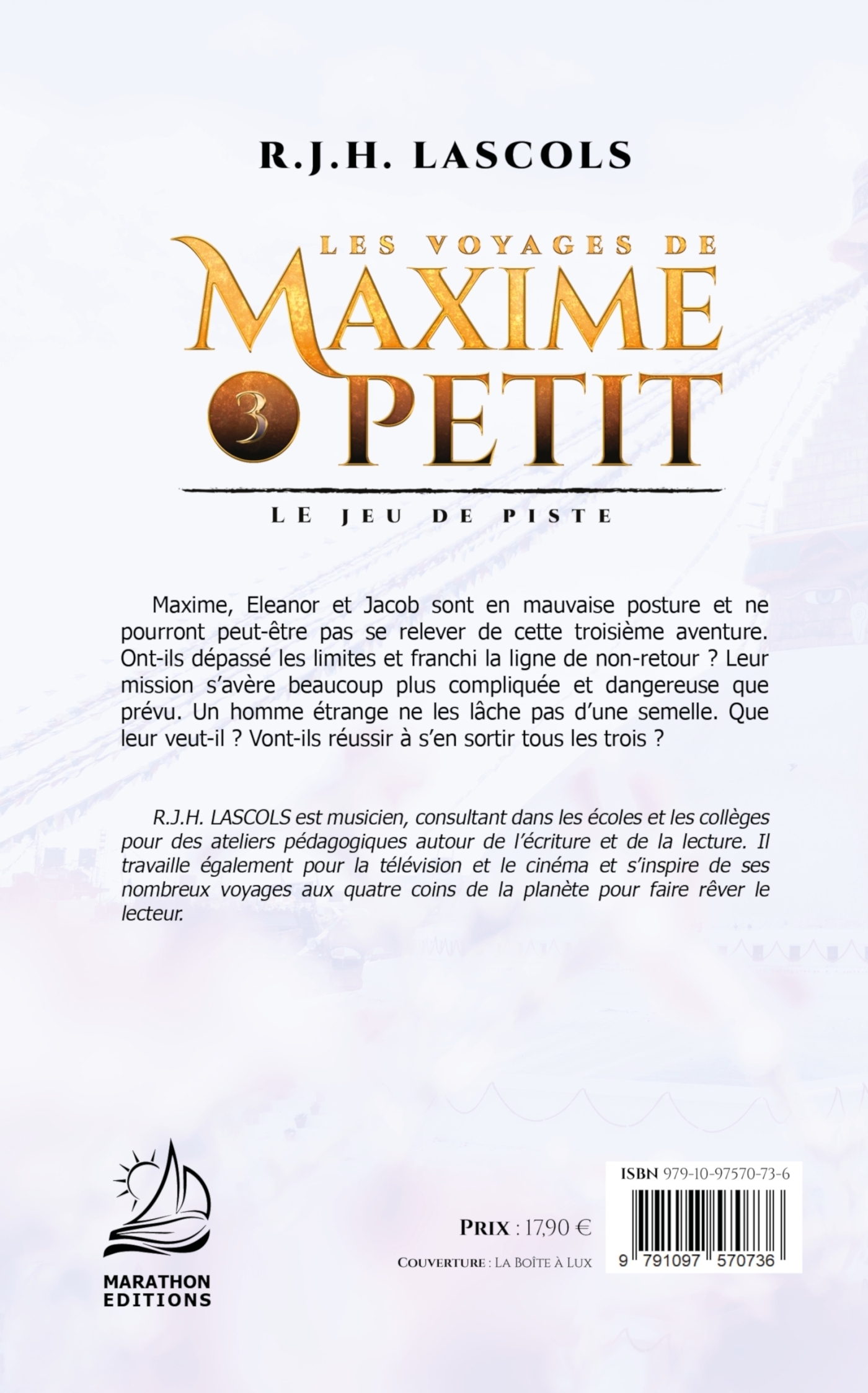 Les voyages de Maxime Petit - 3 - Le jeu de piste -  - MARATHON