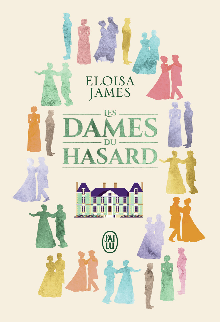 Les dames du hasard - Eloisa James - J'AI LU