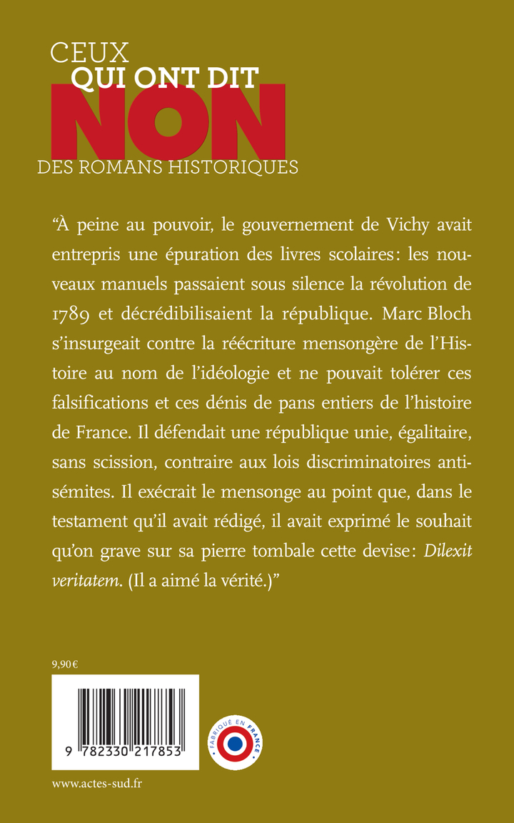 Marc Bloch : "Non au déni de l'Histoire" - Carole Trébor, Murielle Szac - ACTES SUD