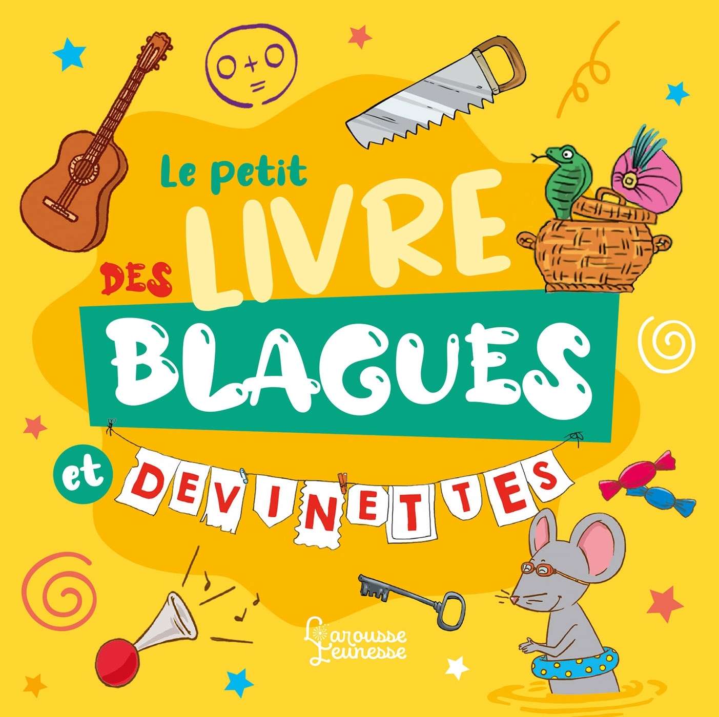 Le petit livre des blagues et devinettes - Michele Lecreux, Clémence Roux de Luze, Célia Gallais - LAROUSSE