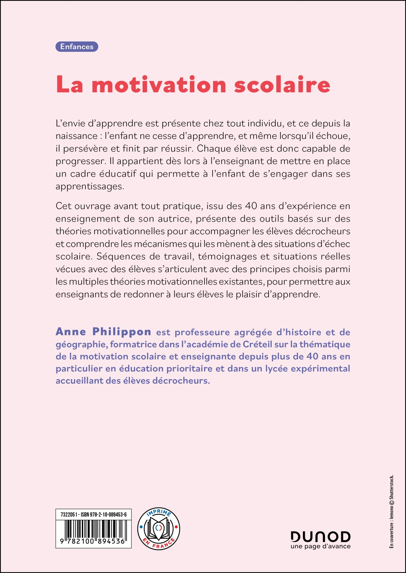 La motivation scolaire : comprendre ses mécanismes pour intervenir efficacement - Anne Philippon - DUNOD