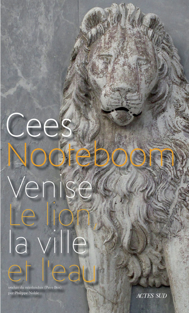 Venise - Cees Nooteboom - ACTES SUD