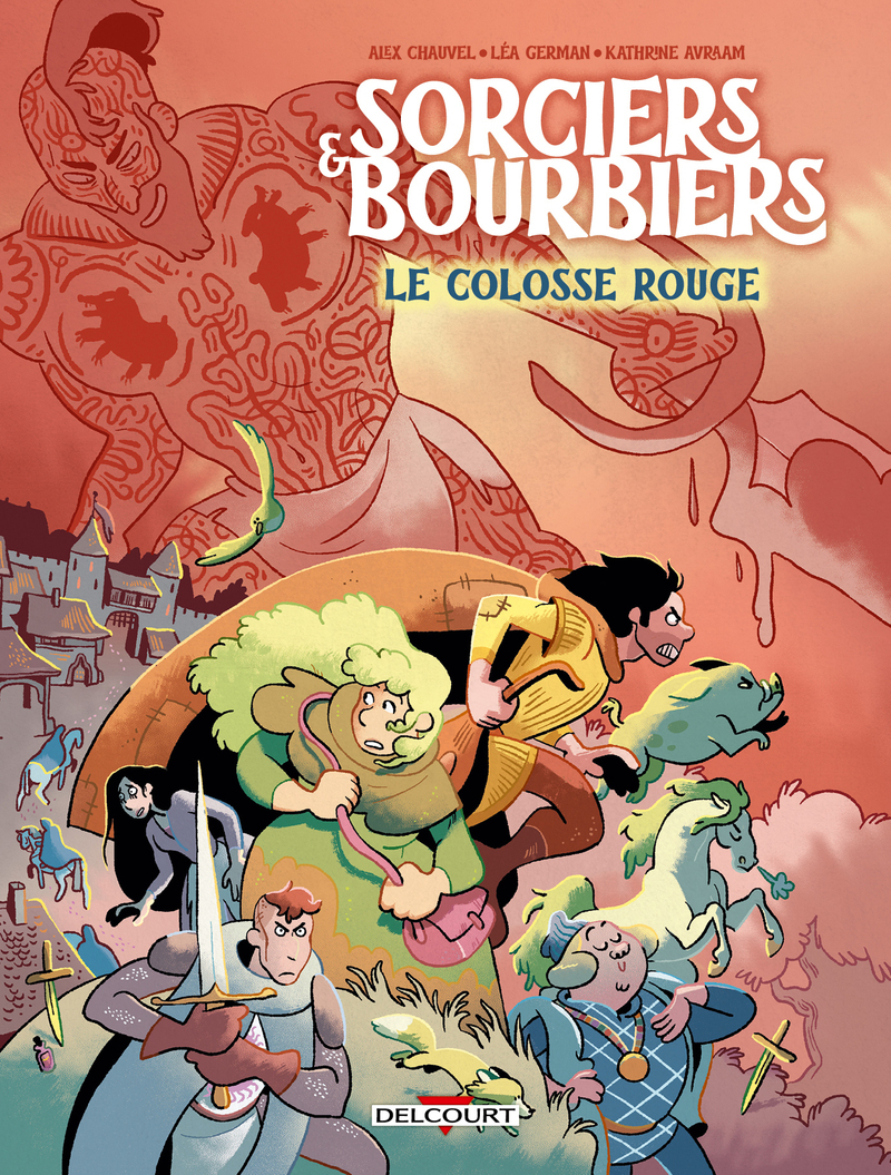 Sorciers et Bourbiers - Le Colosse Rouge -  - DELCOURT