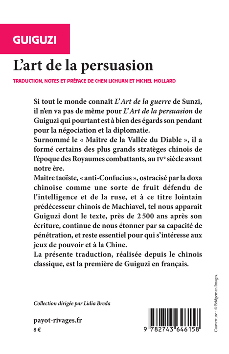 L'art de la persuasion -  Guiguzi, Michel Mollard, Lichuan Chen, Lidia Breda - RIVAGES