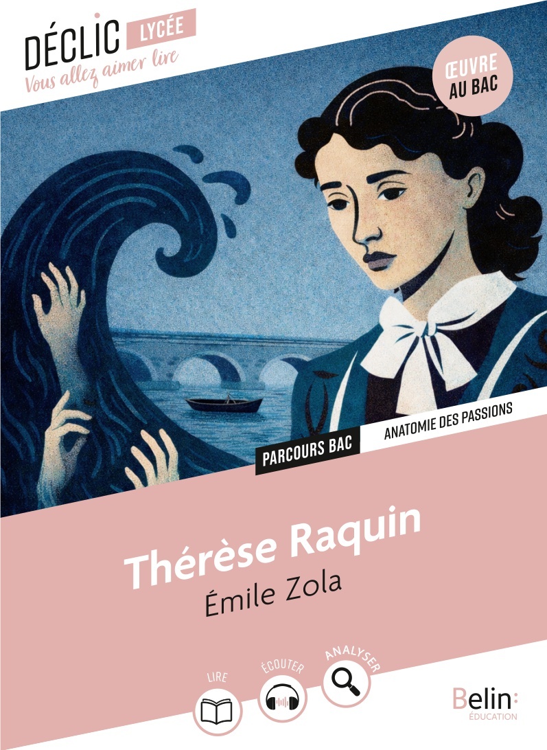 Thérèse Raquin (Bac 2027) - Émile Zola, Amandine CLEMENTE - BELIN EDUCATION