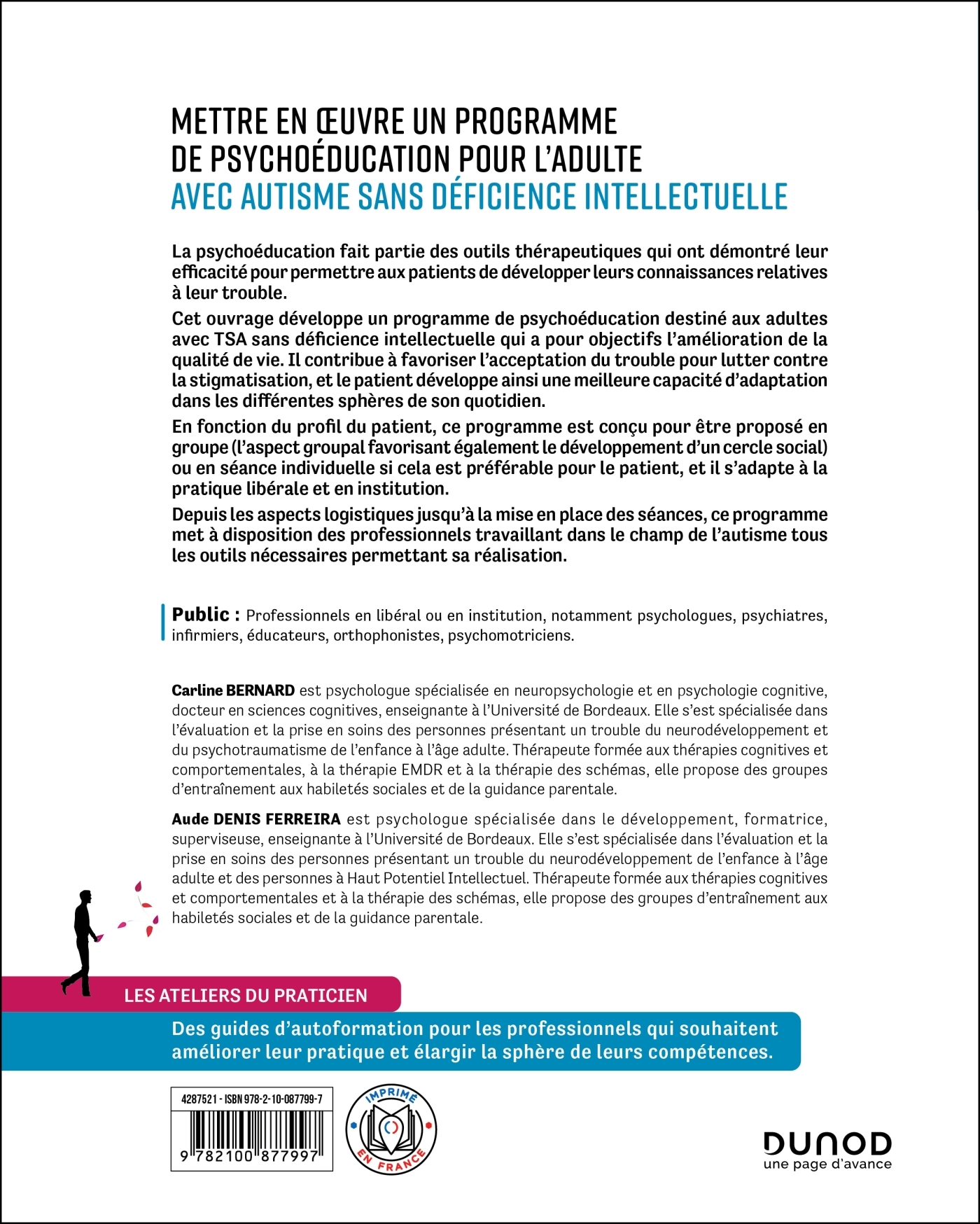Mettre en oeuvre un programme de psychoéducation pour l'adulte avec autisme sans déficience - Carline Bernard, Aude Denis Ferreira - DUNOD