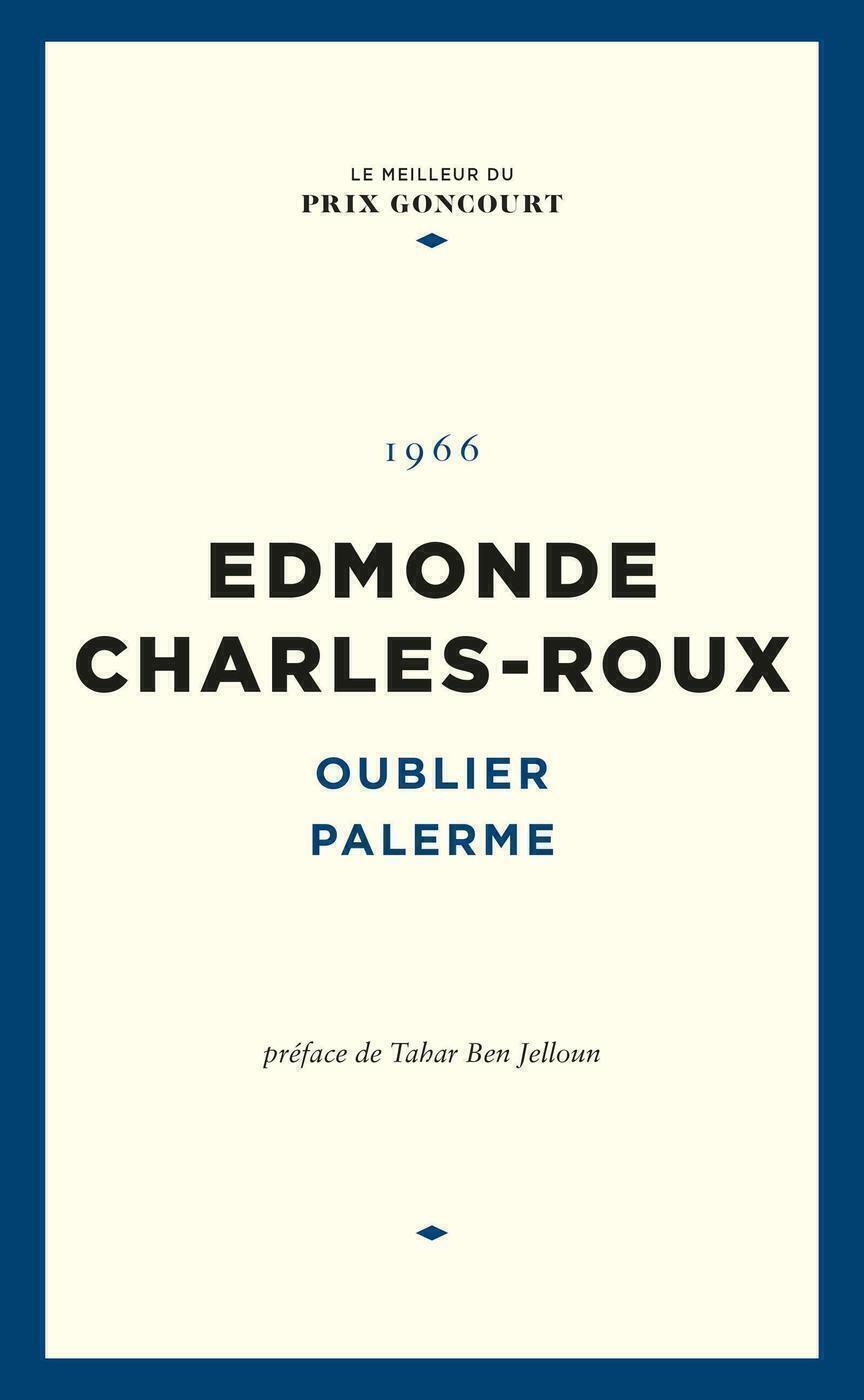 Oublier Palerme - Edmonde Charles-Roux, Tahar Ben Jelloun - STE DU FIGARO