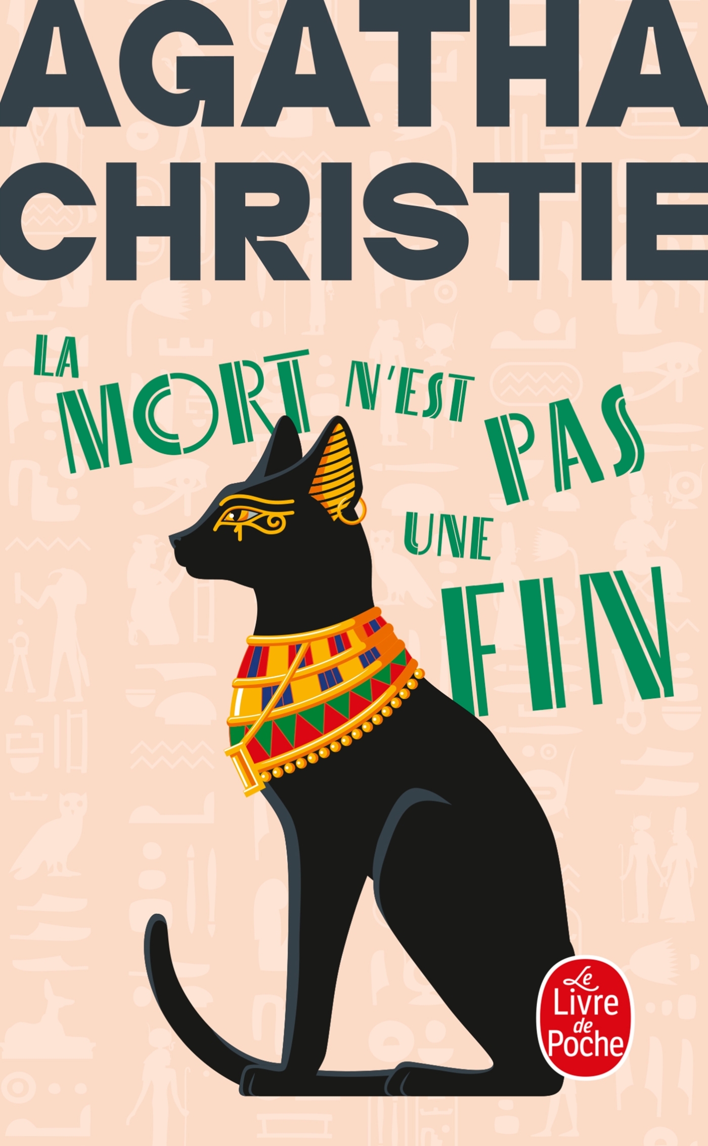 La mort n'est pas une fin (Nouvelle traduction révisée) - Agatha Christie - LGF