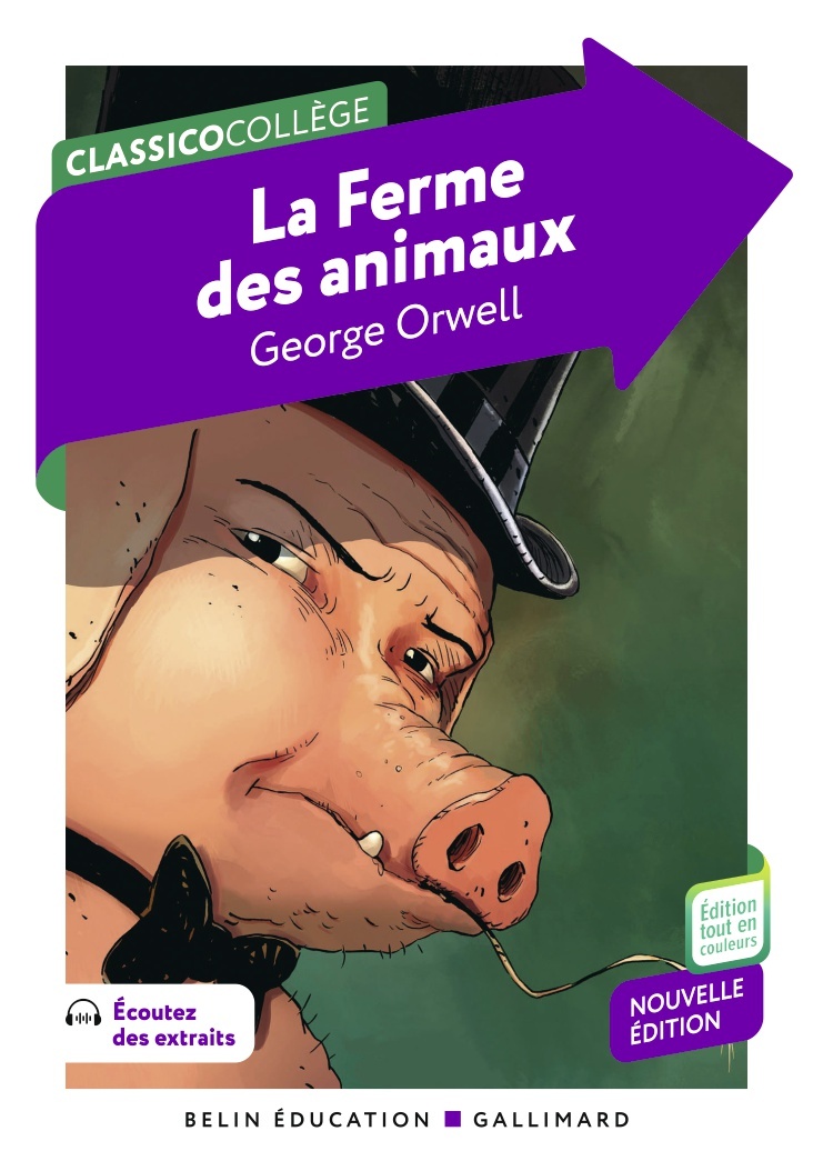 La Ferme des animaux - George Orwell, Benoît Meunier, Virginie Manouguian - BELIN GALLIMARD