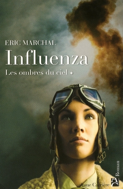 Les ombres du ciel - Eric Marchal - ANNE CARRIERE