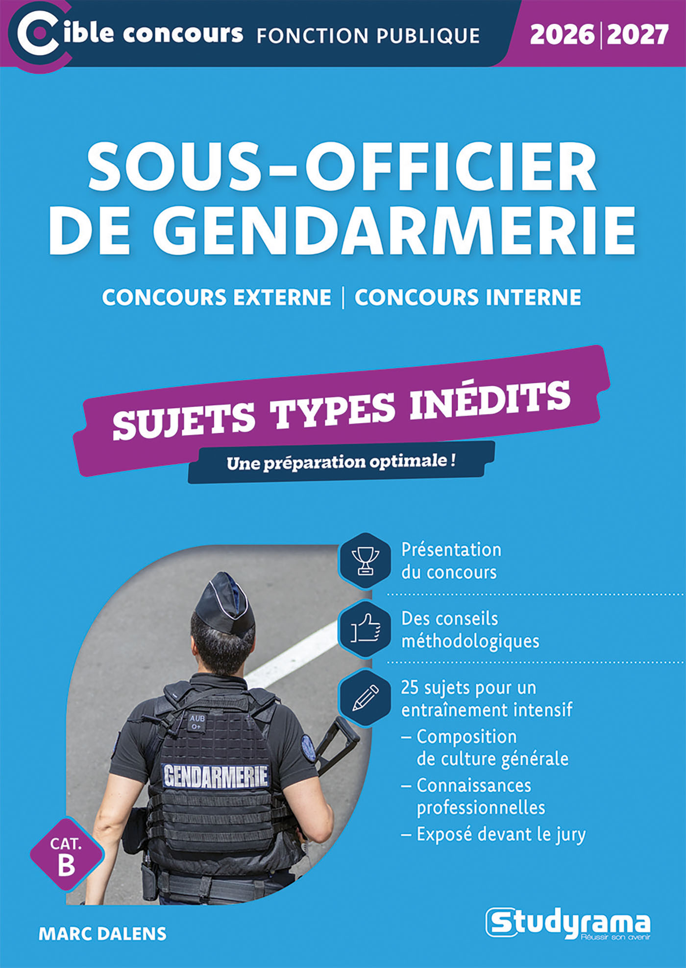 Sous-officier de gendarmerie – Sujets types inédits (Catégorie B – Concours 2026-2027) -  - STUDYRAMA