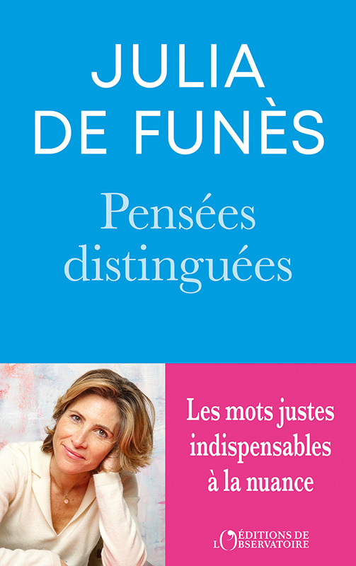Pensées distinguées - Julia de Funès - L'OBSERVATOIRE