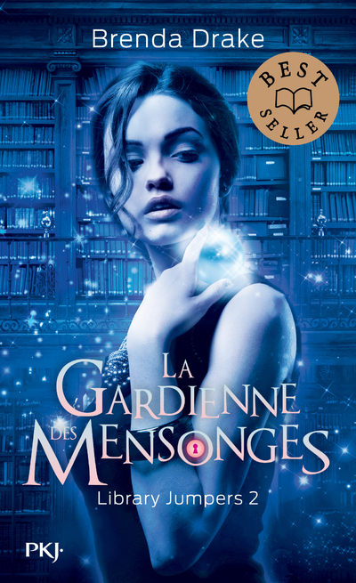 Library jumpers - tome 2 La gardienne des mensonges - Brenda Drake - POCKET JEUNESSE