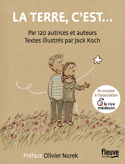 La Terre, c'est -  Collectif, Olivier Norek - FLEUVE EDITIONS