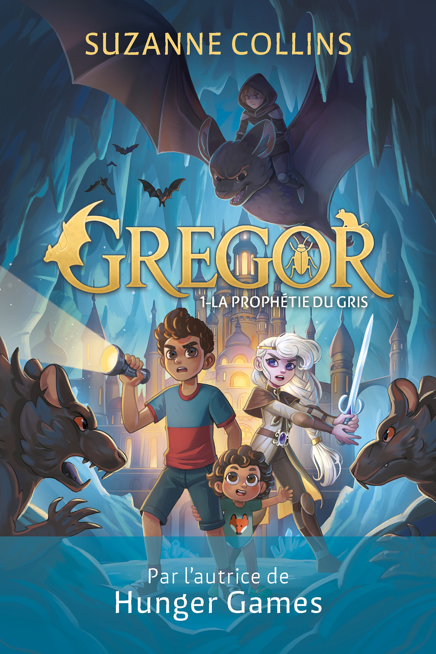 Gregor - Tome 1 - La Prophétie du Gris - Par l'autrice de "Hunger Games" - Suzanne Collins - HACHETTE ROMANS