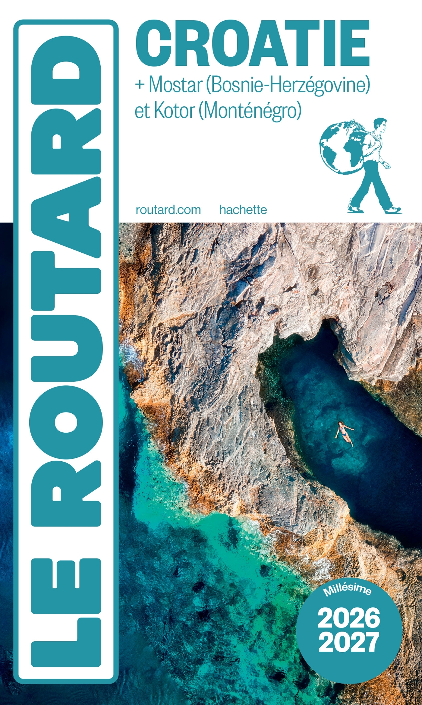 Guide du Routard Croatie 2026/27 -   - HACHETTE TOURI