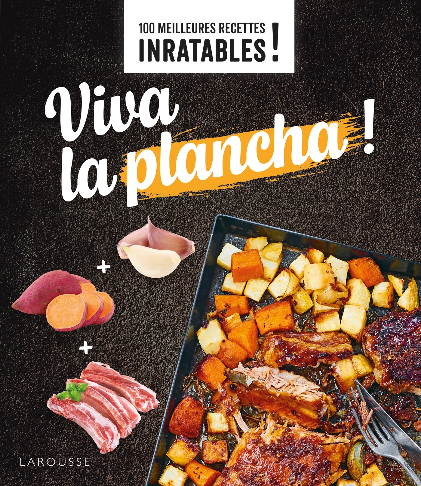 Viva la plancha ! -   - LAROUSSE