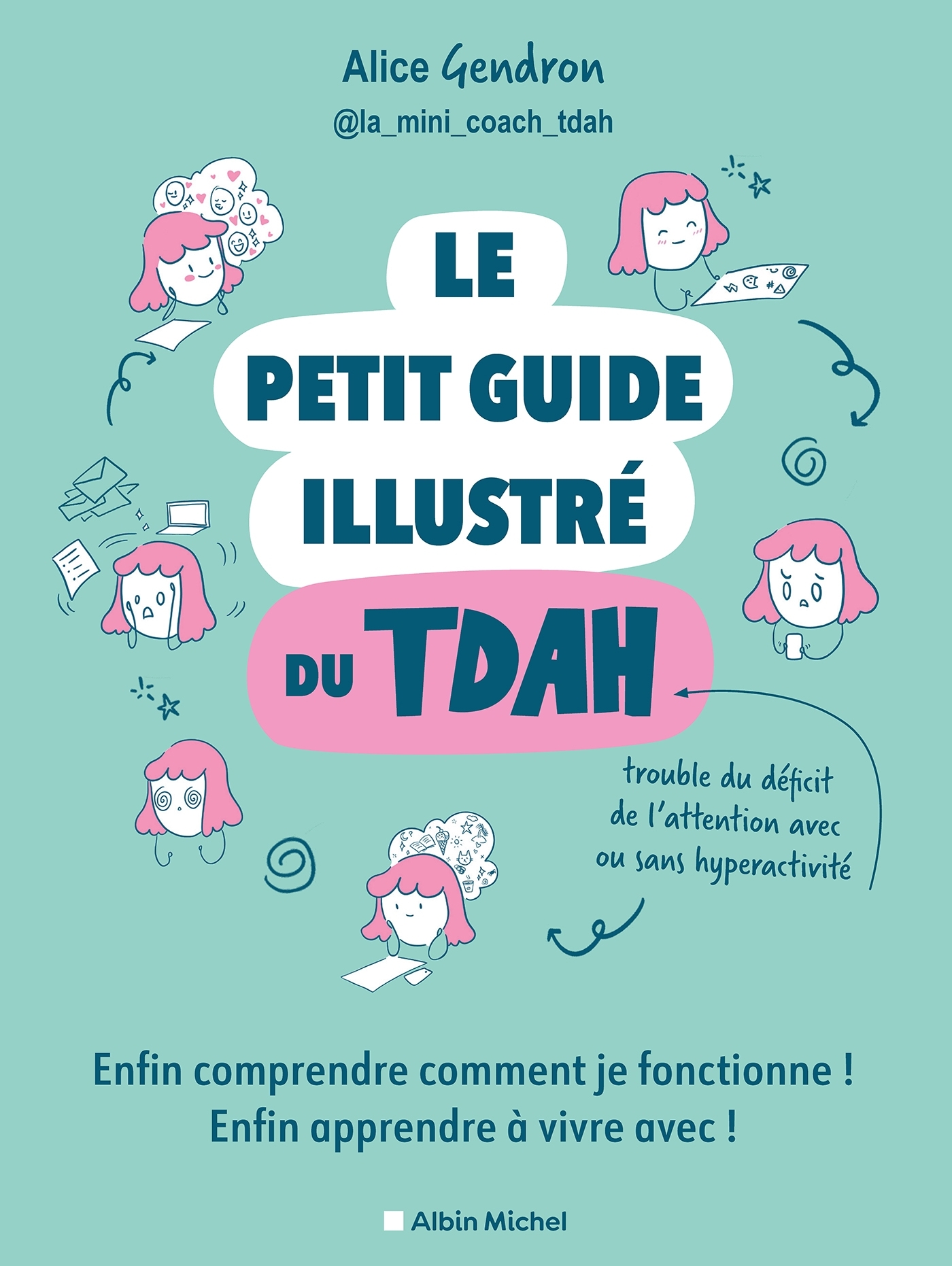 Le Petit Guide illustré du TDAH - Alice Gendron - ALBIN MICHEL