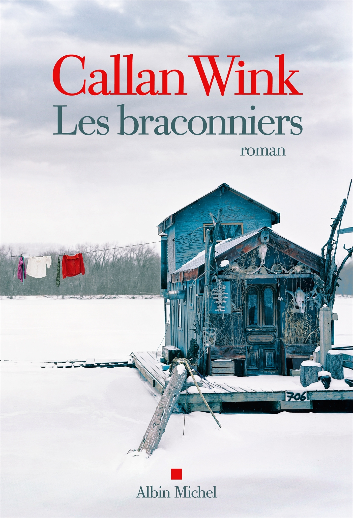 Les Braconniers - Callan Wink - ALBIN MICHEL