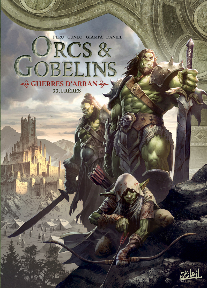 Orcs et Gobelins T33 - Guerres d'Arran - Frères -  - SOLEIL