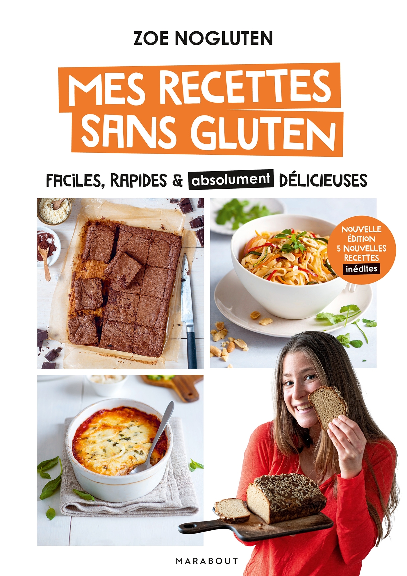 Mes recettes sans gluten - Nouvelle édition - Zoé NoGluten - MARABOUT
