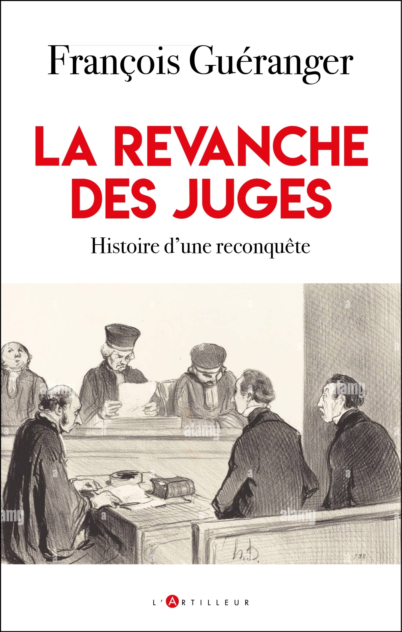 La revanche des juges - François Guéranger - ARTILLEUR