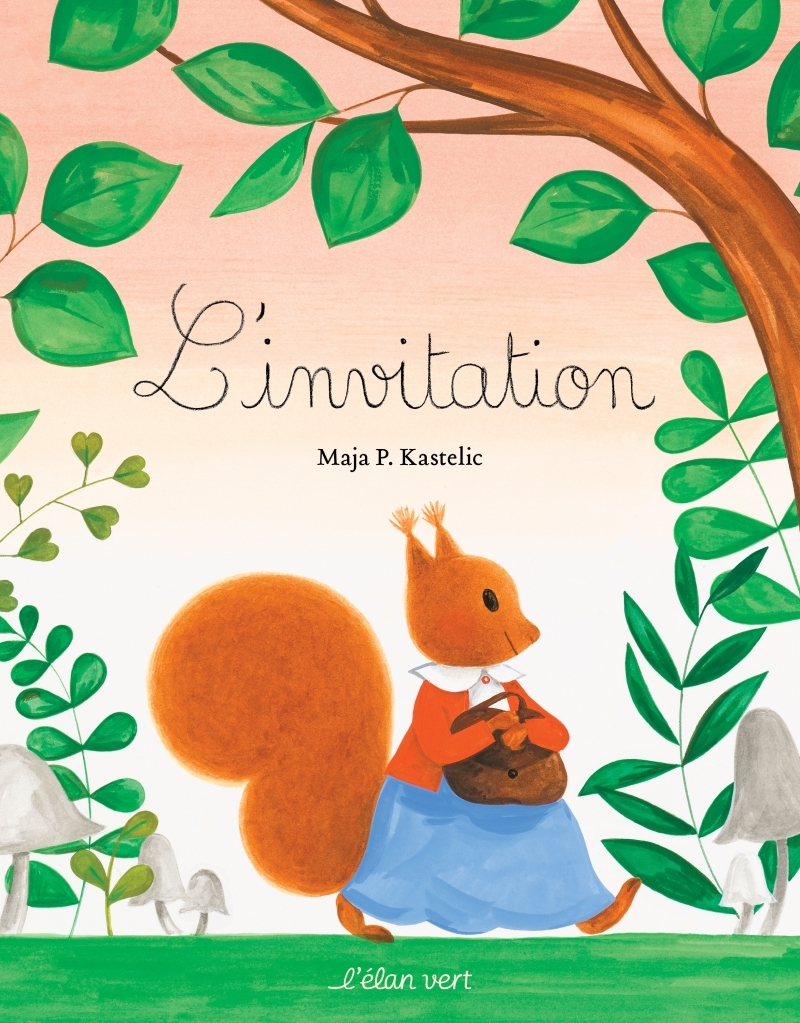 L'invitation - Maja Kastelic - ELAN VERT