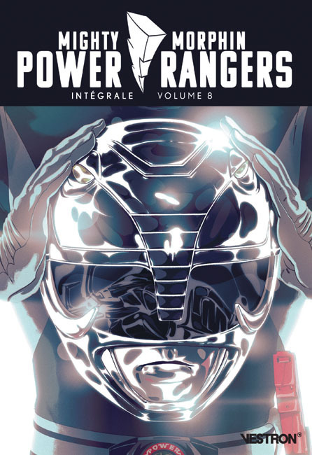 Mighty Morphin Power Rangers - Integrale, tome 08 - Ryann Parrott - VESTRON