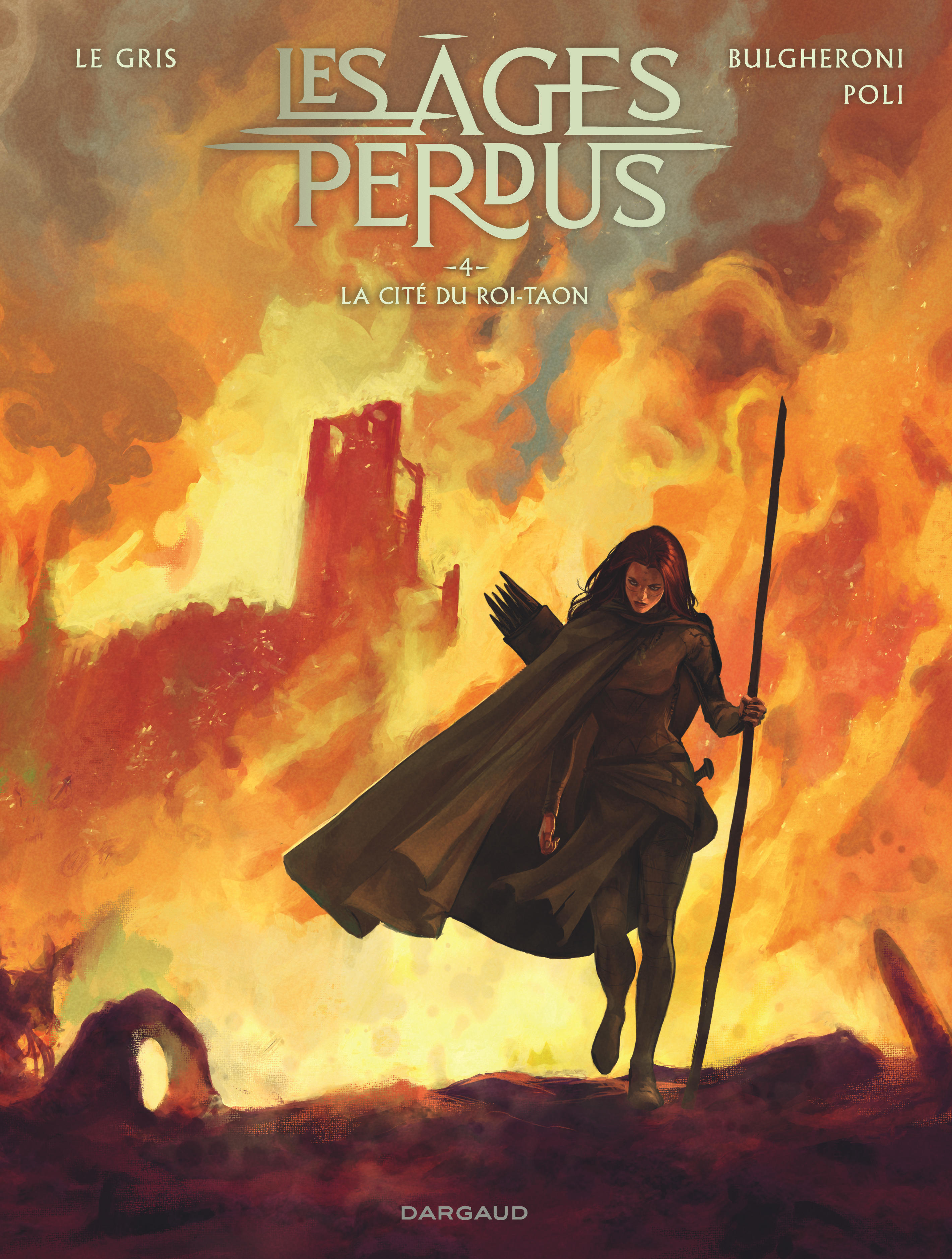 Les Âges perdus - Tome 4 - La Cité du Roi-Taon -  Le Gris Jérôme,  Poli Didier, Didier Poli, Jérôme Le Gris - DARGAUD