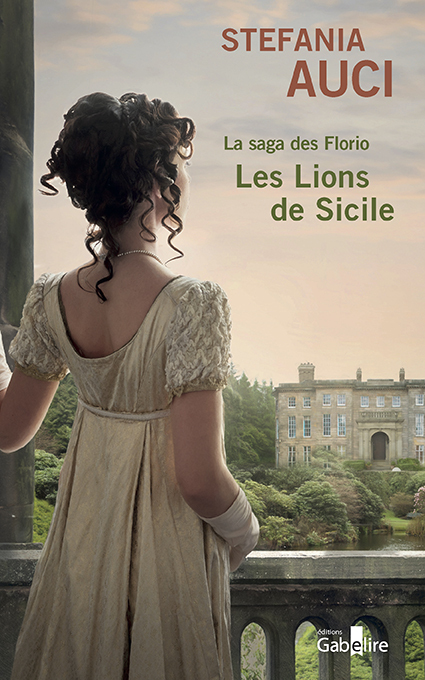 Les Florio T1 Les lions de Sicile - STEFANIA AUCI - GABELIRE