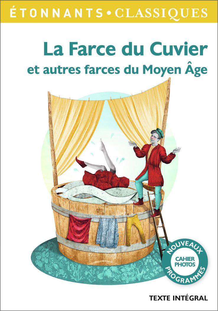 La Farce du Cuvier et autres farces du Moyen Âge -  Anonymes, Magali Wiener - FLAMMARION