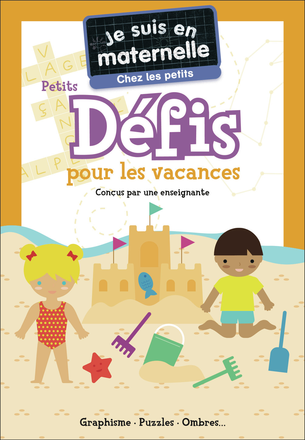 Je suis en maternelle - Je suis en maternelle - Chez les petits - Petits défis pour les vacances - Astrid Chef d'Hotel - PERE CASTOR