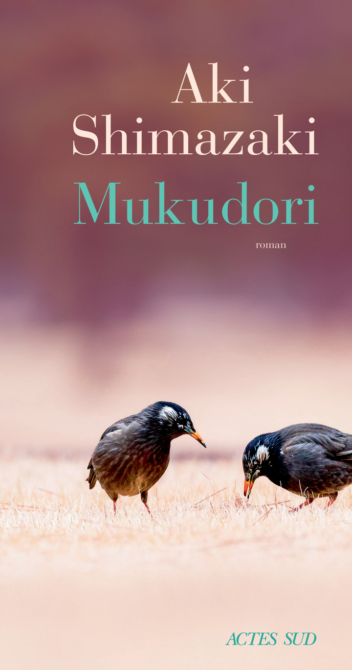 Mukudori - Aki Shimazaki - ACTES SUD