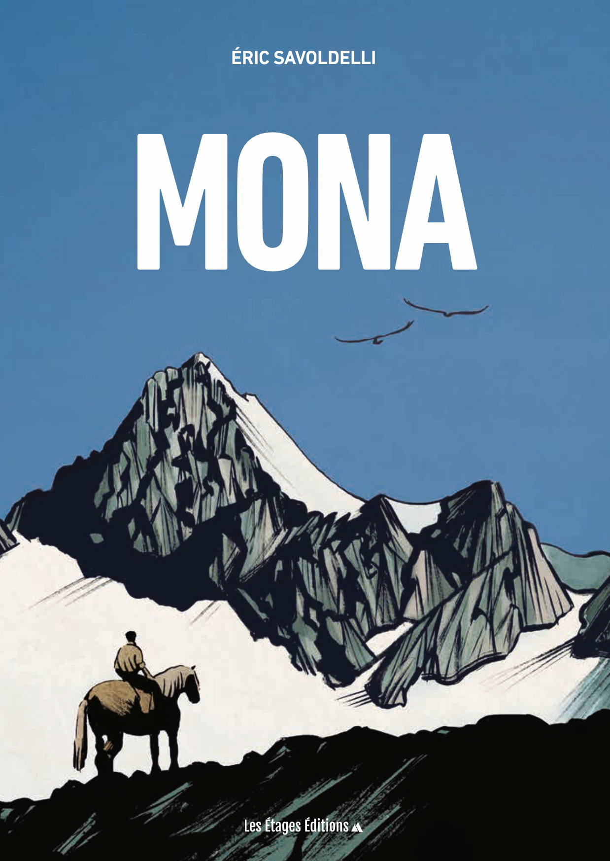 Mona - Éric Savoldelli - LES ETAGES