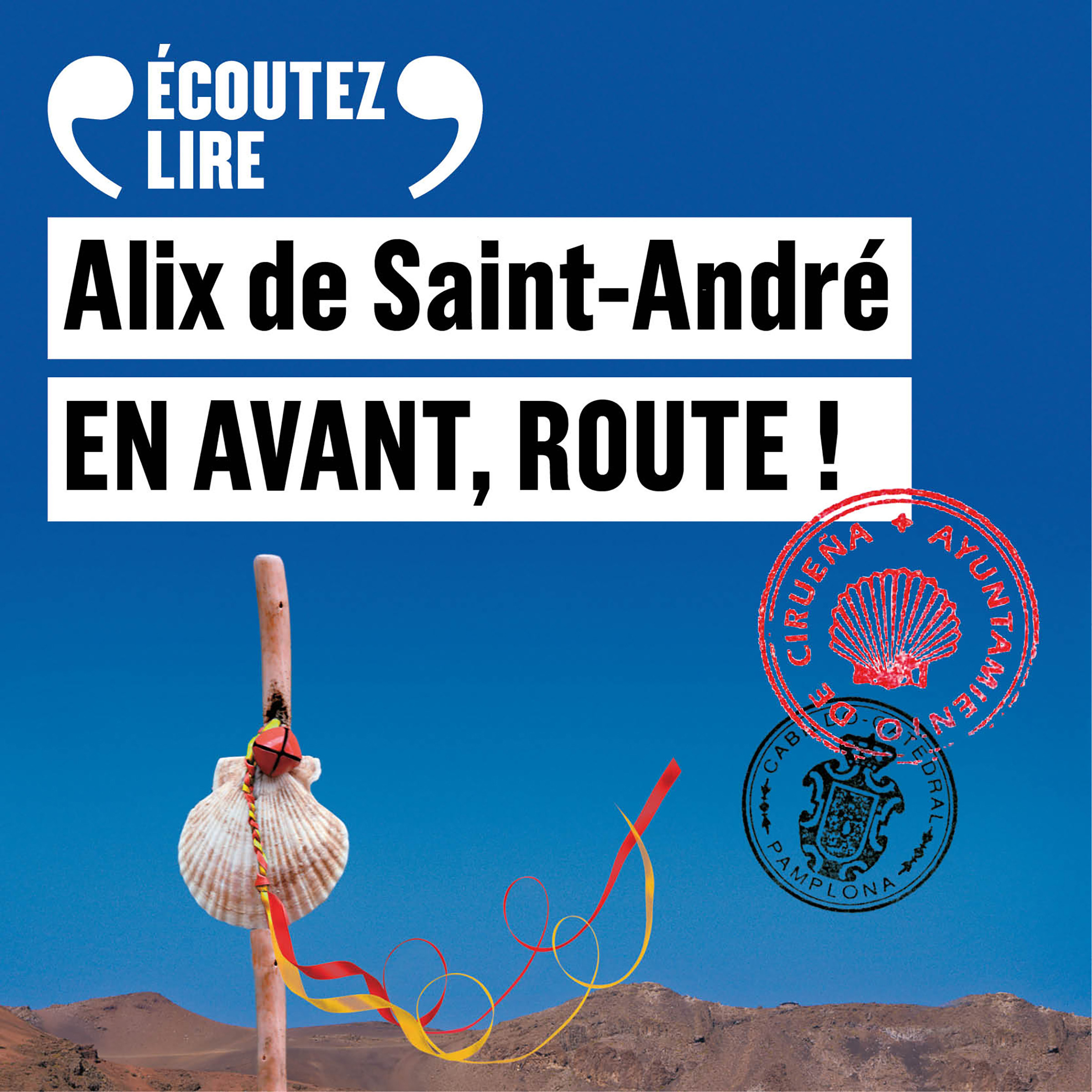 En avant, route ! - Alix de Saint-André - GALLIMARD