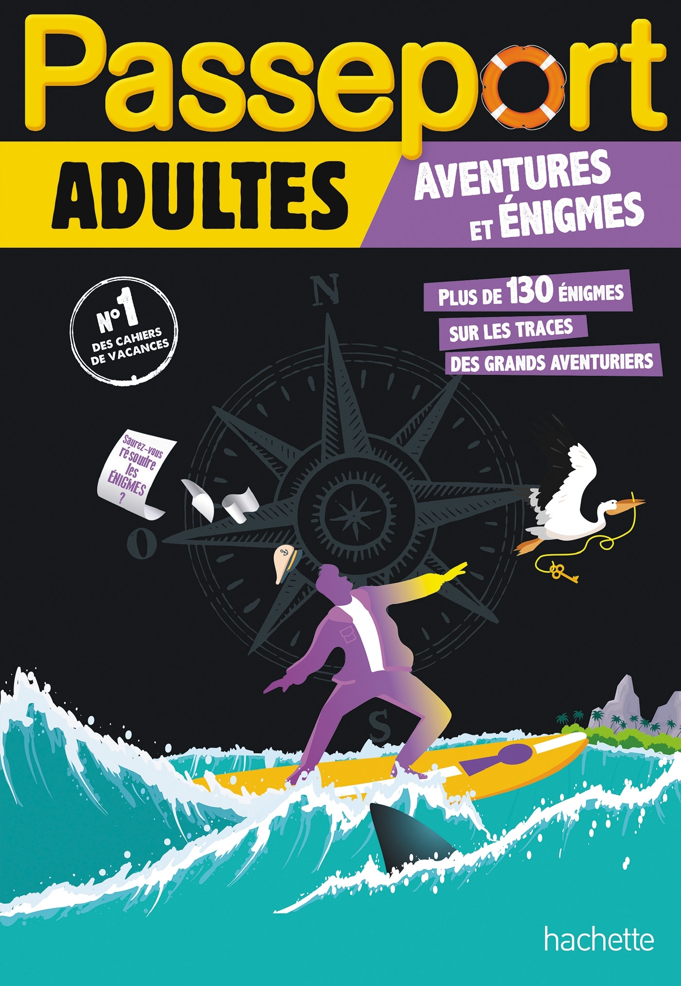 Passeport Adultes - Aventures et énigmes - Cahier de vacances 2026 - Cécile Danière - HACHETTE EDUC