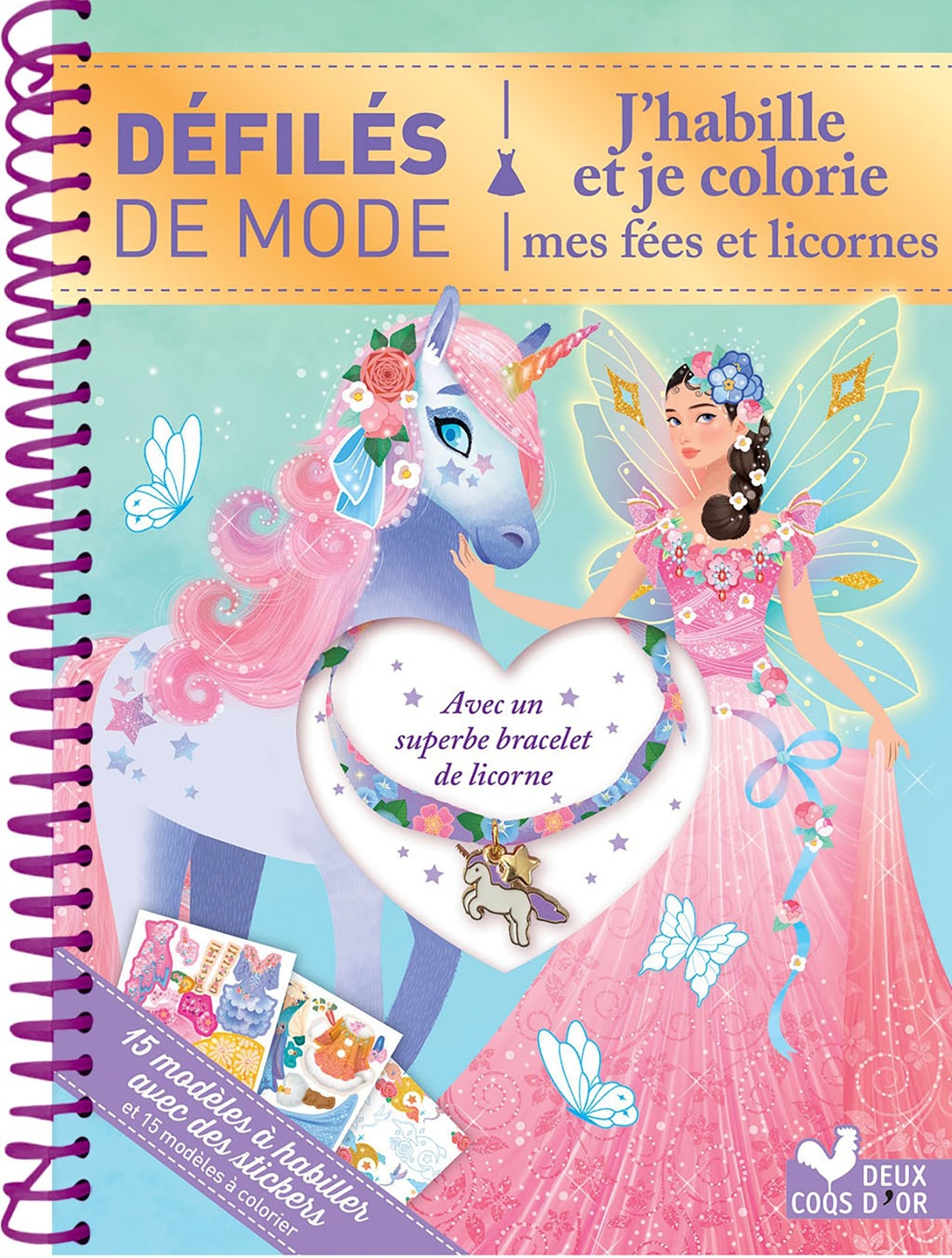 Défilés de mode - J'habille et je colorie mes licornes et fées -  - DEUX COQS D OR