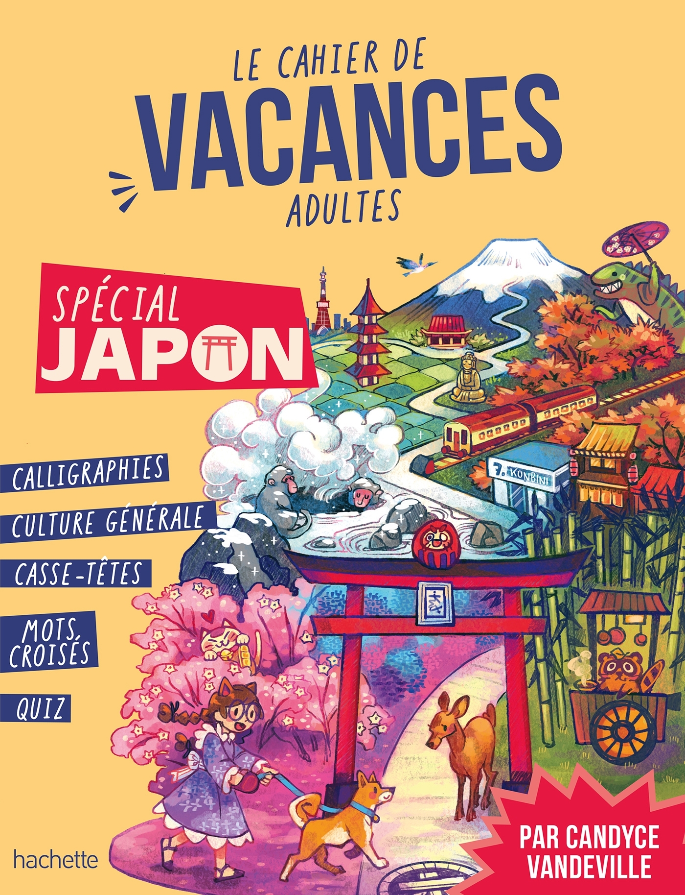 Le cahier de vacances adultes : spécial Japon - Candyce Vandeville - HACHETTE PRAT