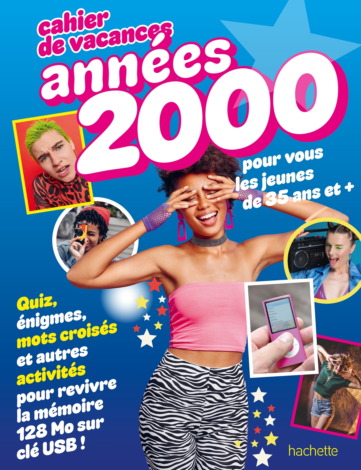 Cahier de vacances - Années 2000 -   - HACHETTE PRAT