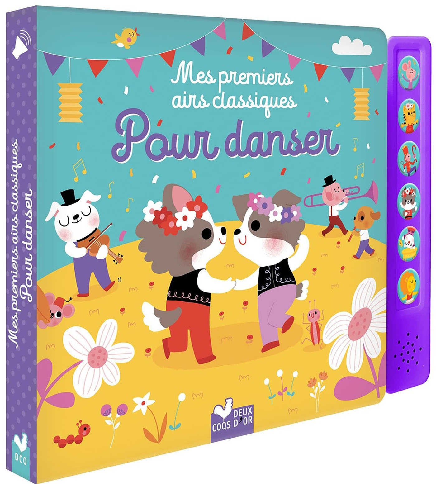 Mes premiers airs classiques pour danser - livre sonore avec boitier - Aurélie Desfour - DEUX COQS D OR