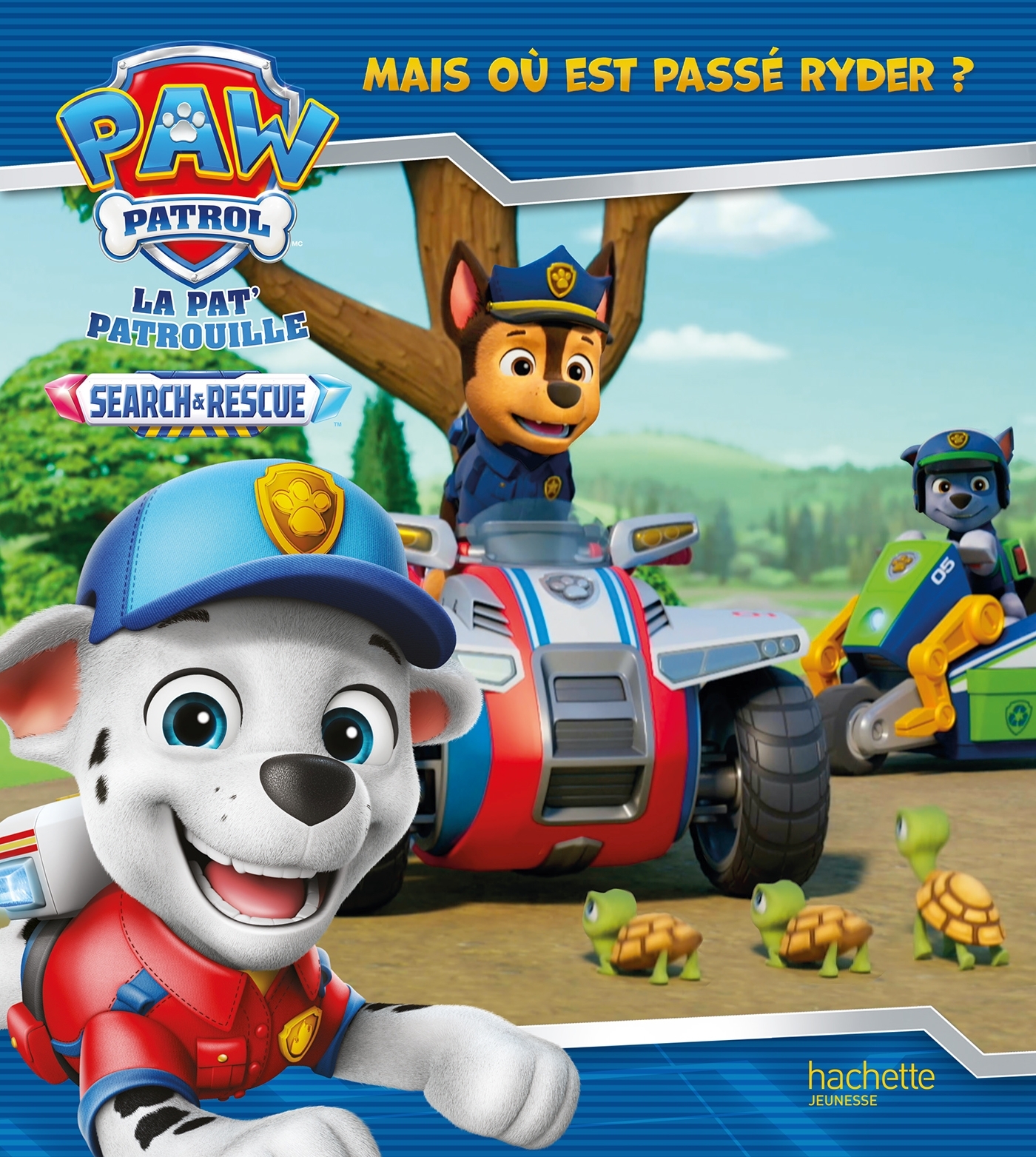 La Pat' Patrouille - Mission détective : mais où est passé Ryder ? -   - HACHETTE JEUN.