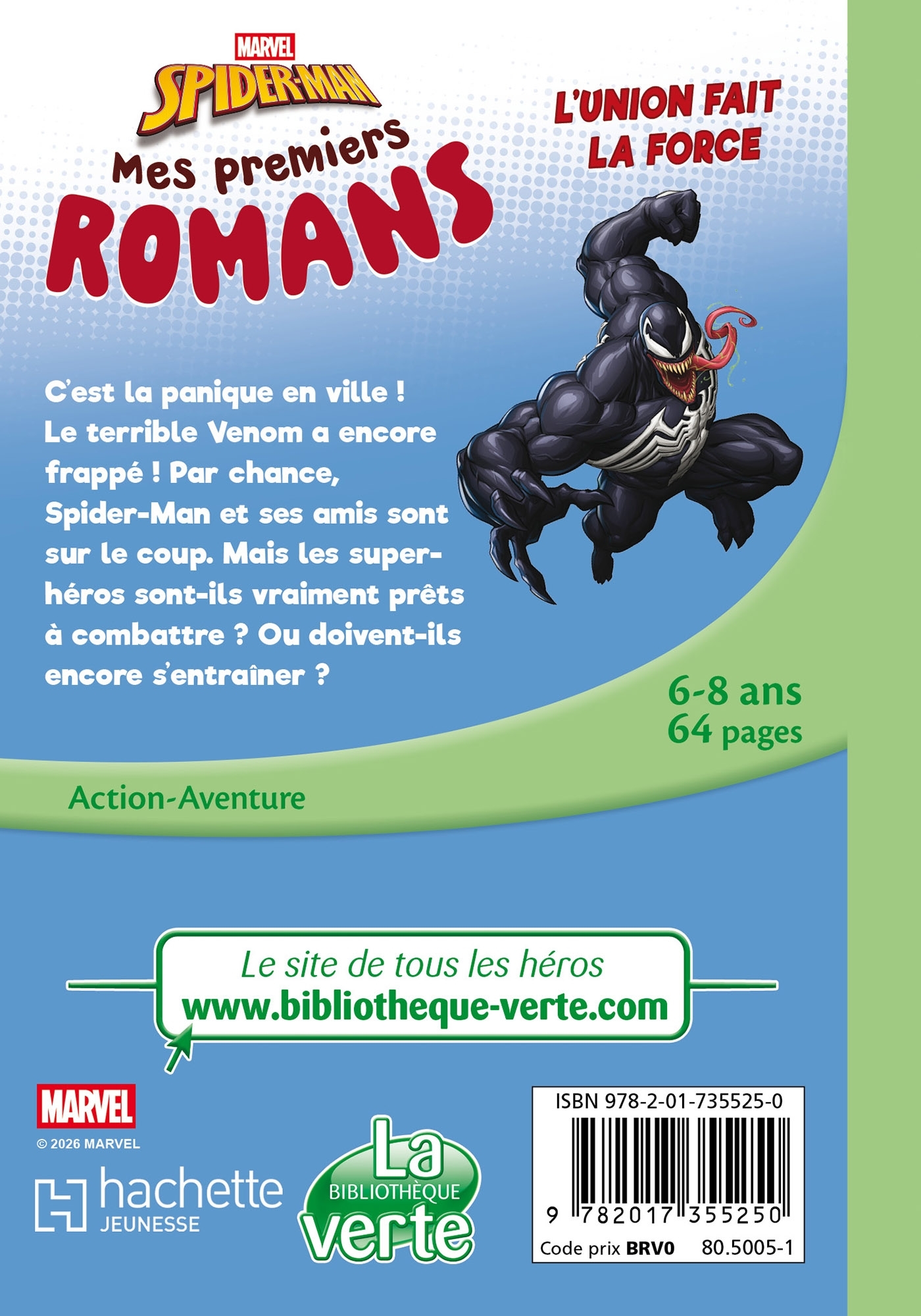 Mes premiers romans Spider-Man, Tome 05 - L'union fait la force -  Marvel - HACHETTE JEUN.