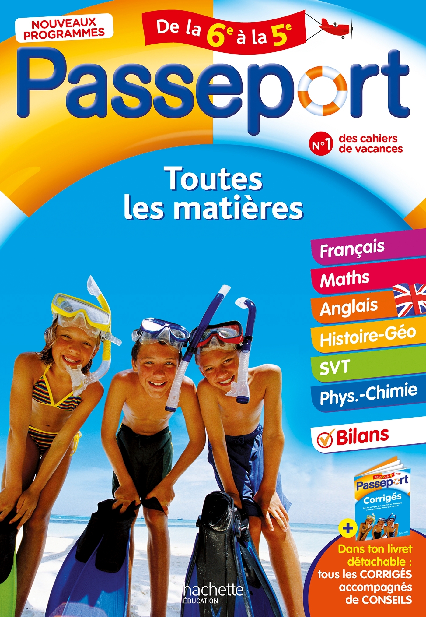 Passeport - Toutes les matières - De la 6e à la 5e - Cahier de vacances 2026 - Isabelle Lisle, Philippe Rousseau, Carole Bonnet, Pierre Reynaud, Catherine Reynaud, Malorie Gorillot, Sébastien Dessaint - HACHETTE EDUC