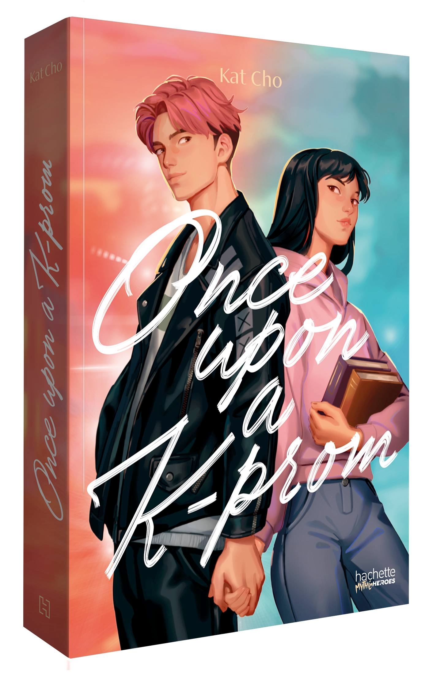 Once upon a K-prom - Kat Cho - HACHETTE HEROES