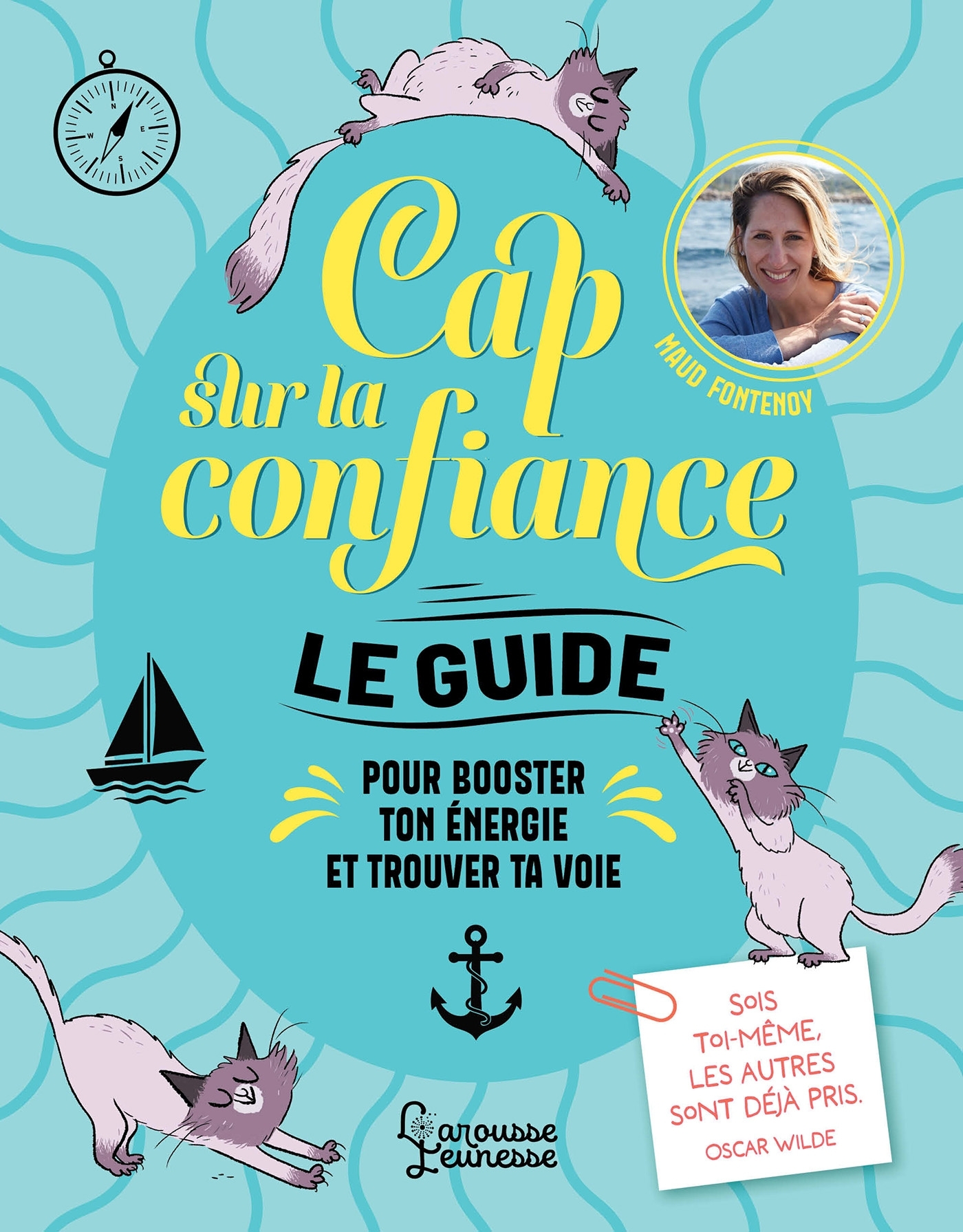Cap sur la confiance - Maud Fontenoy, Alix Lefief, Alix Lefief-Delcourt - LAROUSSE
