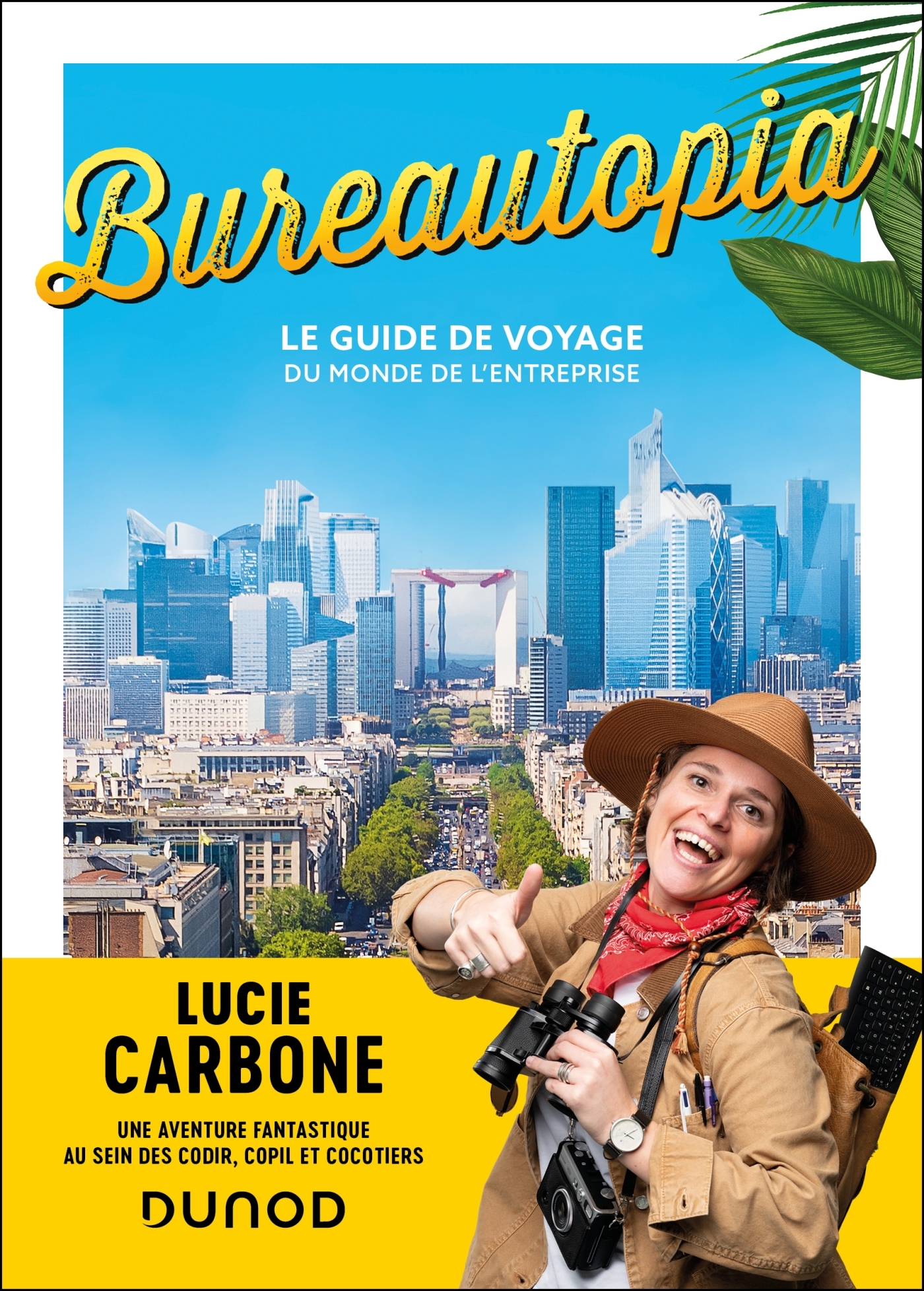Bureautopia - Lucie Carbone - DUNOD