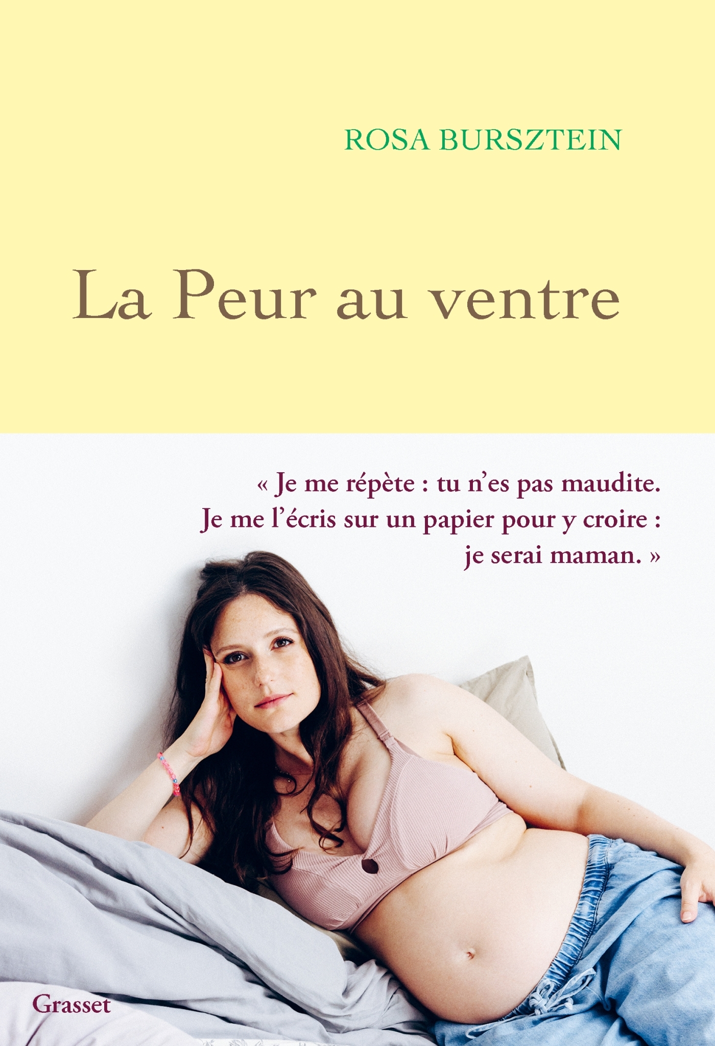 La peur au ventre - Rosa Bursztein - GRASSET